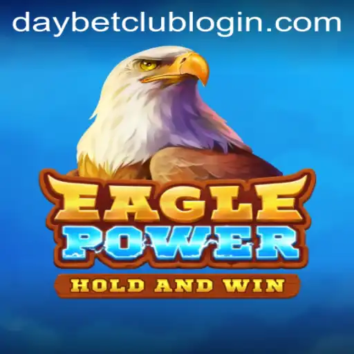 Master the Thrills of EaglePower: Experience the Next Level of Gaming with DayBet.COM